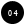 04