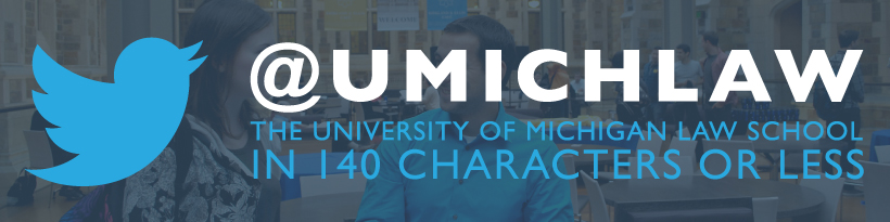 Tweet Chat us @Umichlaw