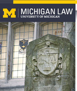 
         The University of Michigan Law School
       
